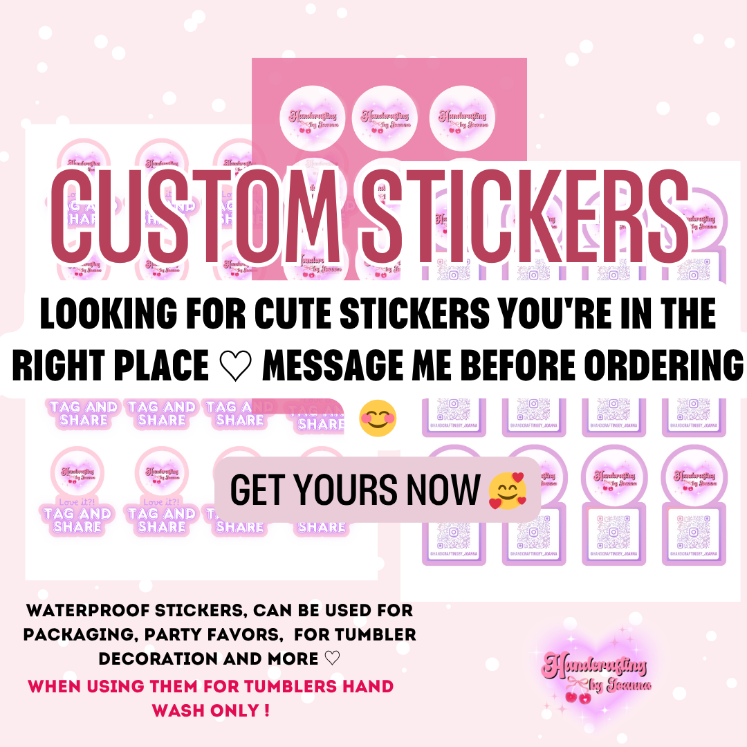 . ݁₊౨ৎ . ݁₊Custom Stickers. ݁₊౨ৎ . ݁₊